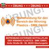 ÜBUNG + + + Warnmeldung für Bereich der Winning Plastics - SMK GmbH + + + ÜBUNG